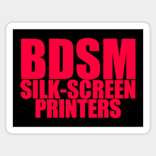 SILK SCREEN PRINTERS Magnet